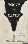 Cover of "How to be Eaten." Black wolf head coming from top of book toward little girl outline in red.