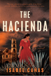 Cover of The Hacienda. Woman in red spanish-style dress in front of house.