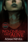 Cover of No One Gets Out Alive. Front view of decyaing woman from throat to nose.