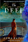 The cover of The Deep by Alma Katsu. Woman in orange edwardian dress standing on deck of the Titanic
